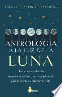 Libro ASTROLOGÍA A LA LUZ DE LA LUNA