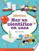 Libro ¡Atención! Hay un científico en casa