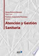 Libro Atención y gestión sanitaria