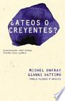 Libro ¿Ateos o creyentes?