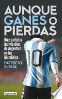 Libro Aunque ganes o pierdas