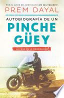 Libro Autobiografía de un pinche güey