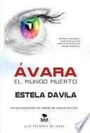 Libro Ávara. El mundo muerto