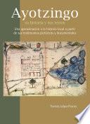 Libro Ayotzingo: su historia y sus textos