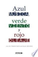 Libro Azul música, verde viento y rojo oleaje