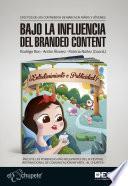 Libro Bajo la influencia del branded content