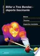 Libro Billar a Tres Bandas - deporte fascinante