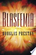 Libro Blasfemia (Wyman Ford 2)