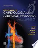 Libro Braunwald. Cardiología en atención primaria