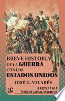 Libro Breve historia de la guerra con los Estados Unidos