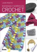 Libro Bufandas y gorros en crochet