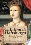 Libro Catalina de Habsburgo