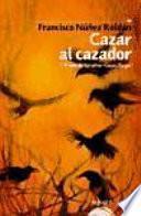 Libro Cazar al cazador