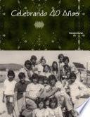 Libro Celebrando 40 Años