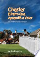 Libro Chester El Perro Que Aprendio a Volar