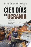 Libro Cien días en Ucrania