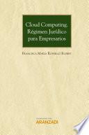 Libro Cloud Computing. Régimen jurídico para empresarios