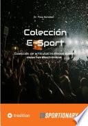 Libro Colección E-Sport (edición completa)