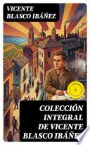 Libro Colección integral de Vicente Blasco Ibáñez