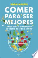 Libro Comer para ser mejores