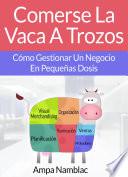 Libro Comerse La Vaca A Trozos