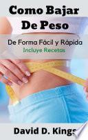 Libro Como Bajar de Peso de Forma Fácil y Rápida