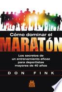 Libro Cómo dominar el maratón
