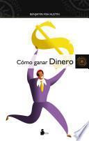 Libro Cómo ganar dinero