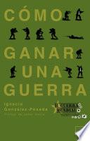 Libro Cómo ganar una guerra