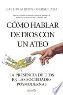 Libro Cómo hablar de Dios con un ateo