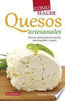 Libro Cómo Hacer Quesos Artesanales