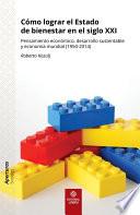 Libro Cómo lograr el Estado de bienestar en el siglo XXI