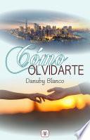 Libro Cómo olvidarte