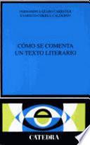 Libro Cómo se comenta un texto literario
