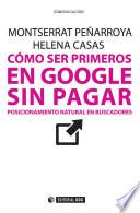 Libro Cómo ser primeros en Google sin pagar