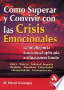 Libro Cómo superar y convivir con las crisis emocionnales