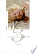 Libro Comprendiendo a tu hijo de 3 años