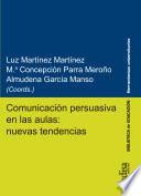 Libro Comunicación persuasiva en las aulas: nuevas tendencias