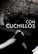 Libro Con tus cuchillos