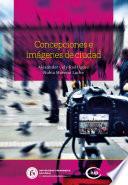 Libro Concepciones e imágenes de ciudad