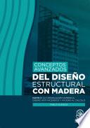 Libro Conceptos avanzados del diseño estructural con madera