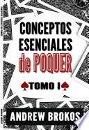 Libro Conceptos Esenciales de Poquer, Tomo 1