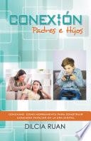 Libro Conexión Padres E Hijos