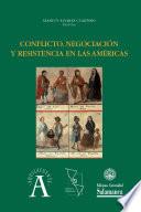 Libro Conflicto, negociación y resistencia en las Américas
