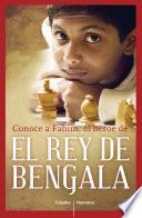 Libro Conoce a Fahim, el héroe de El rey de Bengala