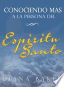 Libro Conociendo Más a la Persona del Espíritu Santo