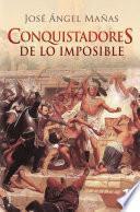 Libro Conquistadores de lo imposible