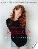 Libro Conquistando a Rebeca