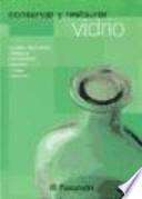 Libro Conservar y restaurar vidrio