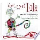 Libro Corre, corre, Lola